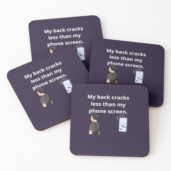 Item preview, My back cracks less than my phone screen. designed and sold by Adrianzebrowski.