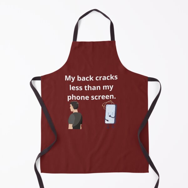 Item preview, My back cracks less than my phone screen. designed and sold by Adrianzebrowski.