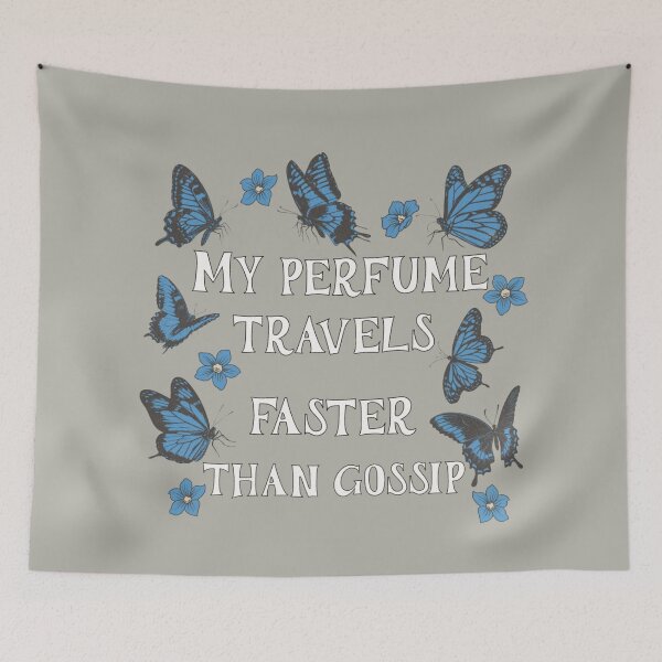 Item preview, My Perfume Travels Faster Than Gossip. designed and sold by Piralez.
