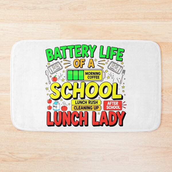 Item preview, Battery Life Of A School Lunch Lady, Funny, Cafeteria designed and sold by Teetreasure2.