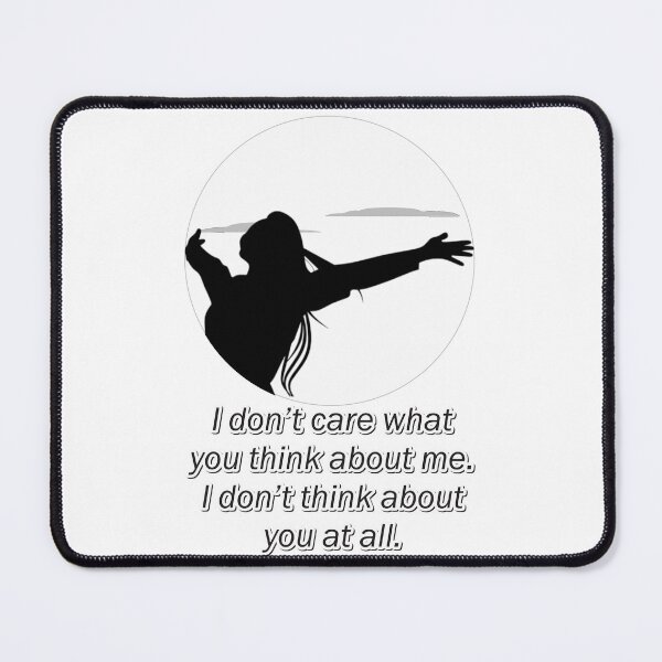 Item preview, Bold Attitude Quote – I Don’t Care What You Think About Me designed and sold by ArtsyExplorer.