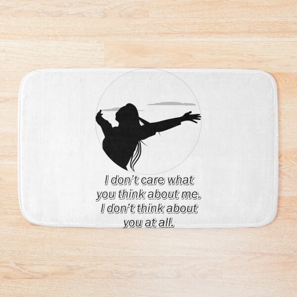 Item preview, Bold Attitude Quote – I Don’t Care What You Think About Me designed and sold by ArtsyExplorer.