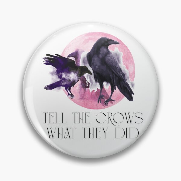 Item preview, Tell the Crows What They Did. Modern Magic Justice designed and sold by Aloor.