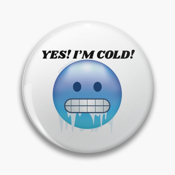 Item preview, I'm Cold designed and sold by GLP1BestieSwag.