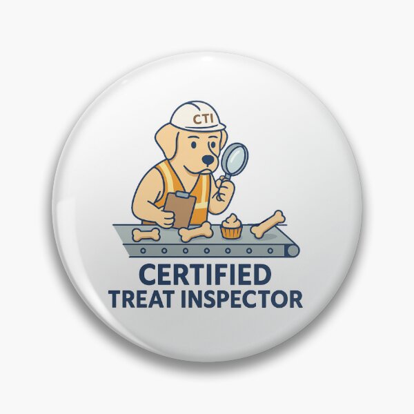 Item preview, Certified Treat Inspector - Dog designed and sold by The-RoseStudios.