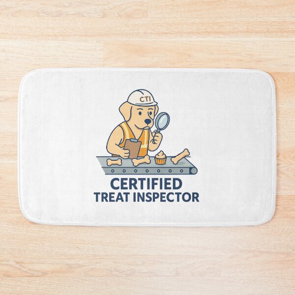 Item preview, Certified Treat Inspector - Dog designed and sold by The-RoseStudios.