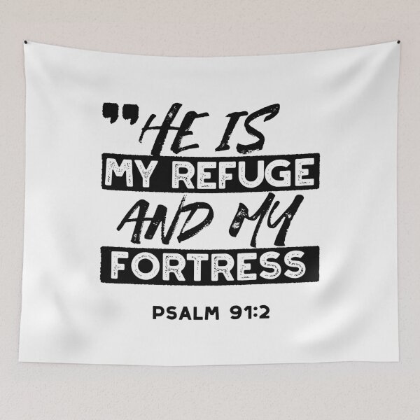 Item preview, He Is My Refuge and My Fortress – Psalm 91:2 Bible Verse designed and sold by FlinArt.