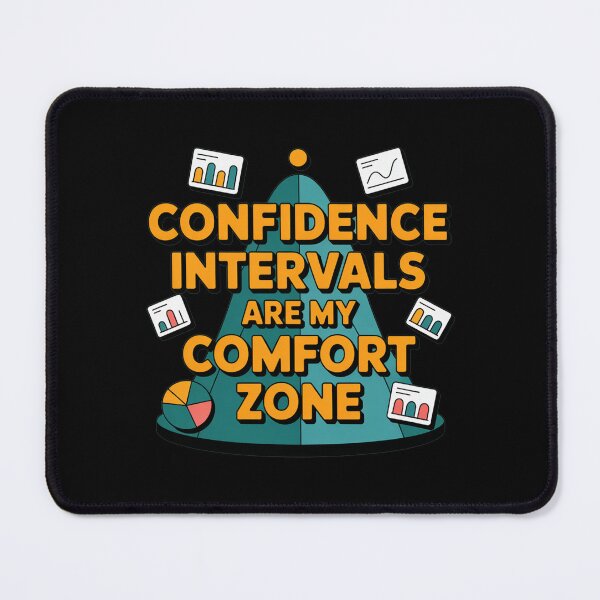 Item preview, Confidence intervals are my comfort zone, funny data and statistics designed and sold by NoetherSym.