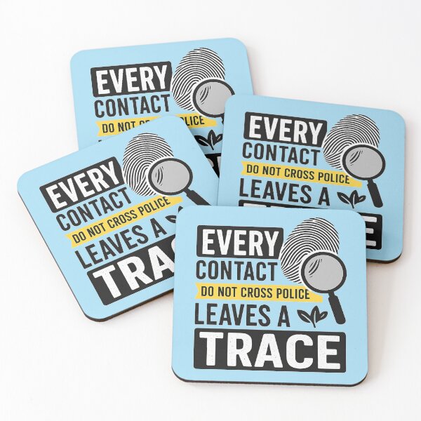 Item preview, Every Contact Leaves a Trace – Forensic Science Quote Design designed and sold by -TRAZZA-.