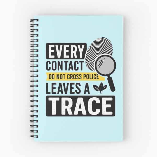Item preview, Every Contact Leaves a Trace – Forensic Science Quote Design designed and sold by -TRAZZA-.