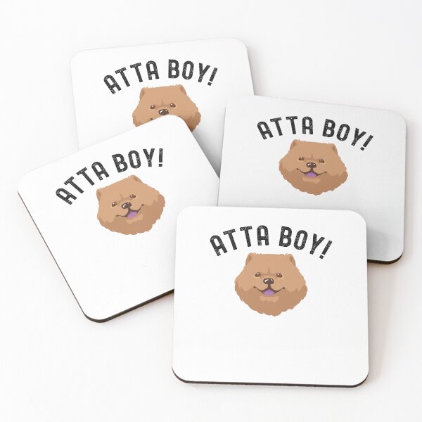 Item preview, Cute Atta boy dog mom Chow Chow Dog owner designed and sold by snowry.