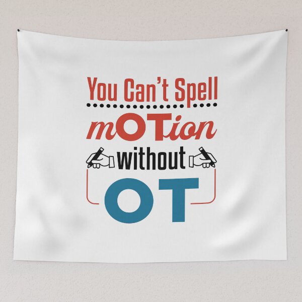 Item preview, Funny Occupational  Therapist You Can't Spell Motion Without OT designed and sold by jaygo.