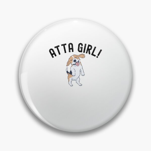 Item preview, Cute Atta girl dog mom beagle owner designed and sold by snowry.