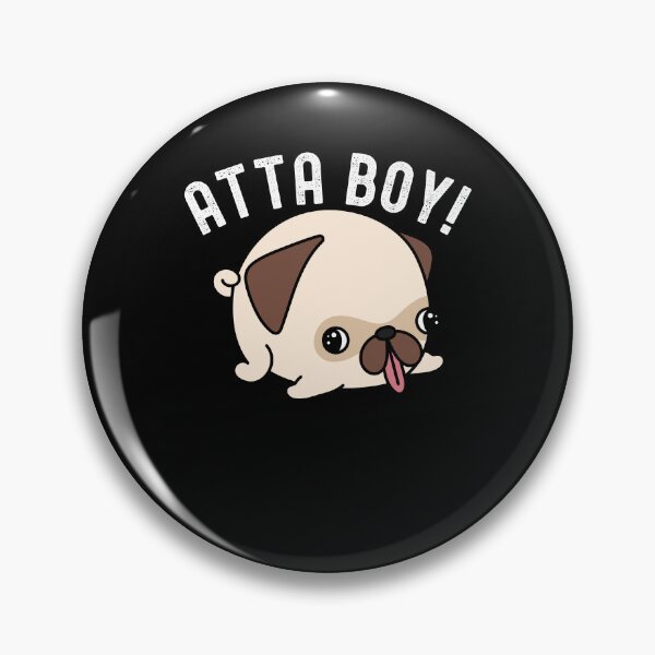 Item preview, Atta boy dog mom Cute pug owner designed and sold by snowry.