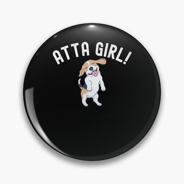 Item preview, Cute Atta girl dog mom beagle owner designed and sold by snowry.