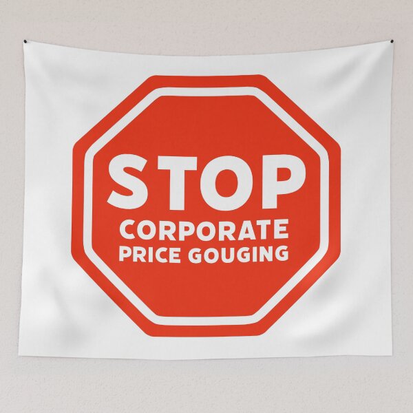 Item preview, Stop corporate price gauging  designed and sold by Rachel the Artist .