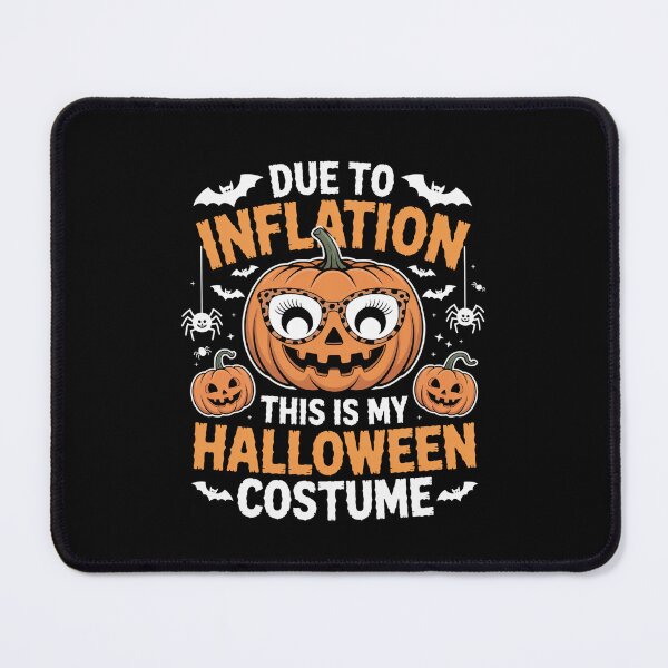 Item preview, Due to Inflation This is My Halloween Costume designed and sold by VinsendDraconi.