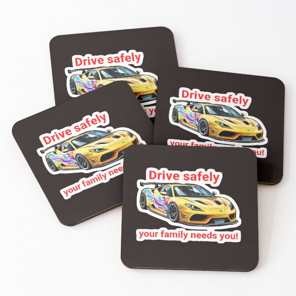 Item preview, Drive Safely – Your Family Needs You! Sports Car Safety Design designed and sold by WHDProduction45.