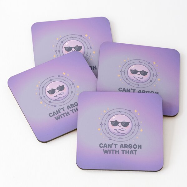 Item preview, Can't Argon With That designed and sold by daintyriot.