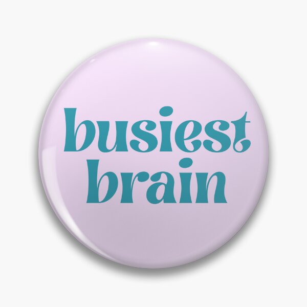 Item preview, The Busiest Brain designed and sold by Kellie B.