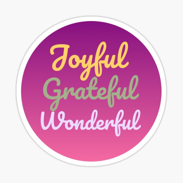 Item preview, Joyful · Grateful · Wonderful – Vibrant Gradient Word Art designed and sold by emilykang.