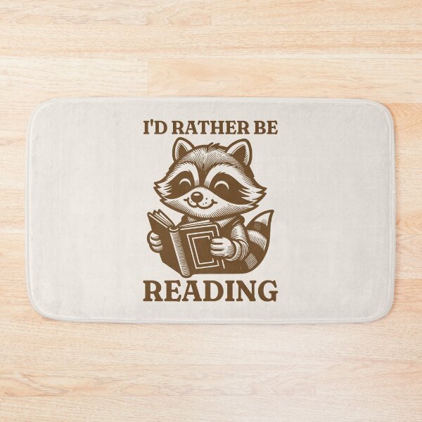 Item preview, I'd Rather Be Reading Book Lover Happy Raccoon designed and sold by KLArtzStore.