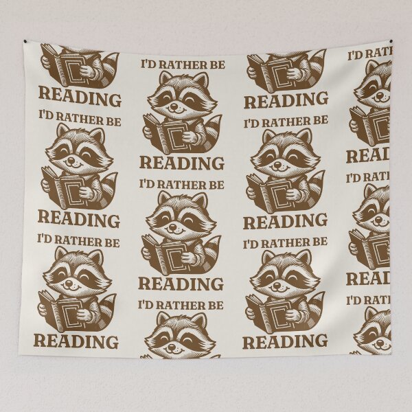 Item preview, I'd Rather Be Reading Book Lover Happy Raccoon designed and sold by KLArtzStore.