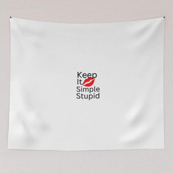 Item preview, KISS Keep It Simple, Stupid - Sassy Quote Design for Bold Souls designed and sold by Vynaelx.