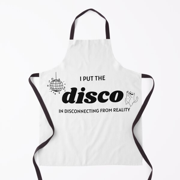 Item preview, I Put the Disco in Disconnecting from Reality designed and sold by LCMerchEmporium.