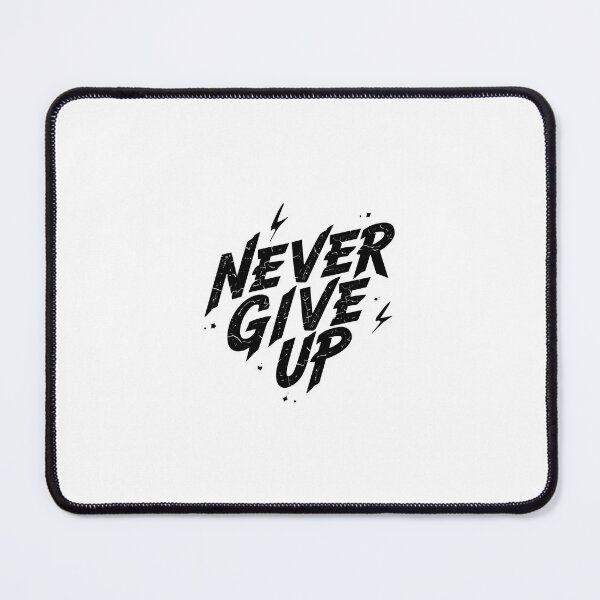 Item preview, never give up designed and sold by henrique.aler.