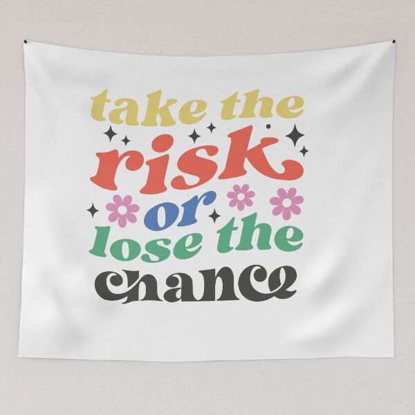 Item preview, Take Risk Or Lose the Chance – Motivational Quote designed and sold by artcultreone.