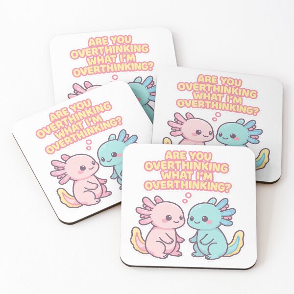 Item preview, Kawaii Axolotl Are You Overthinking What I'm Overthinking – Funny Overthinker Cute Design designed and sold by Lunaria Arts.