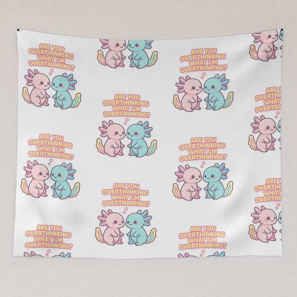 Item preview, Kawaii Axolotl Are You Overthinking What I'm Overthinking – Funny Overthinker Cute Design designed and sold by Lunaria Arts.