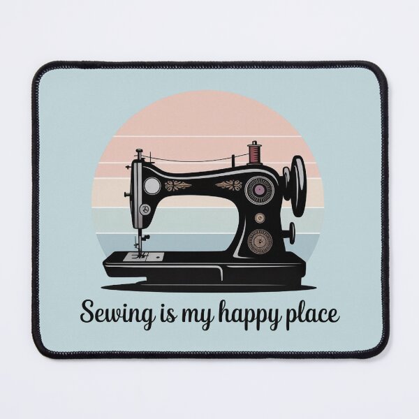 Item preview, Sew hobby - Sewing Is My Happy Place designed and sold by WikaKowalczyk.