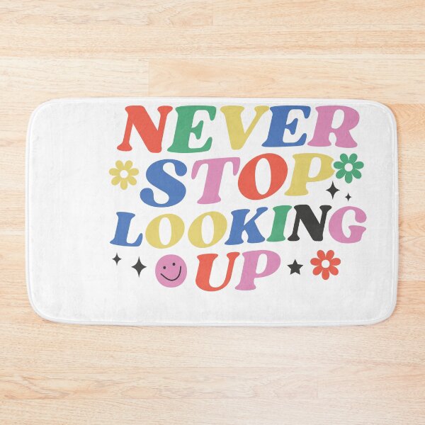 Item preview, Never Stop Looking Up – Inspirational Motivational Quote designed and sold by artcultreone.