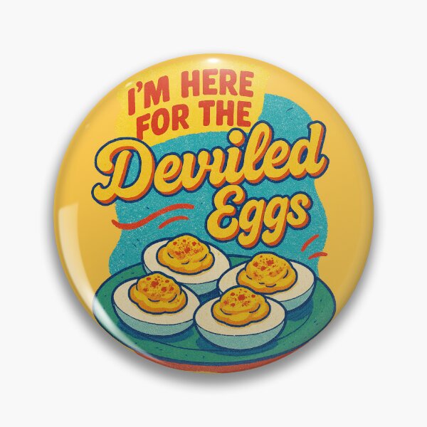 Item preview, I’m Here for the Deviled Eggs designed and sold by FrictionMaxxing.