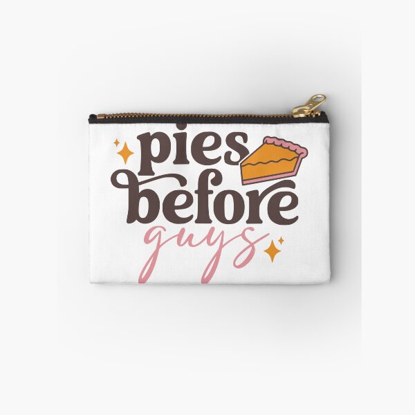 Item preview, Pies Before Guys designed and sold by FloraliteCo.
