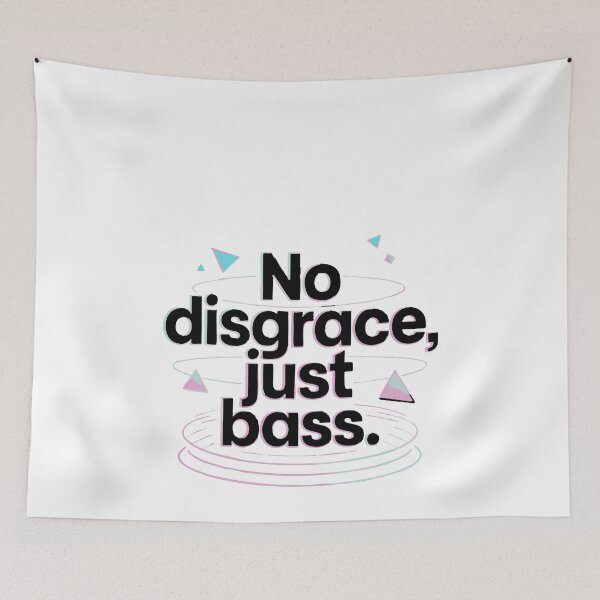 Item preview, No Disgrace Just Bass designed and sold by jodotodesign.