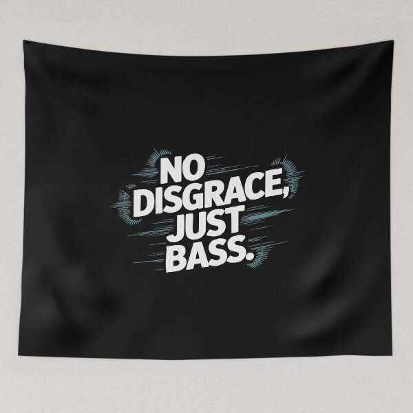 Item preview, No Disgrace Just Bass designed and sold by jodotodesign.