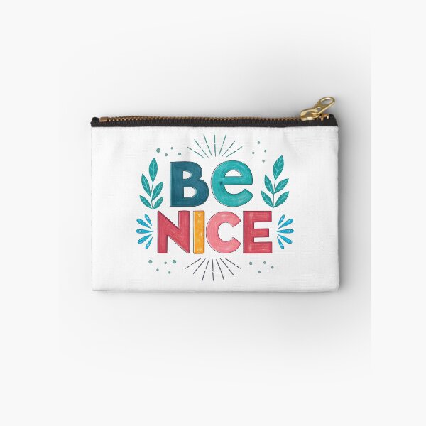Item preview, Be nice designed and sold by nimmitrends.