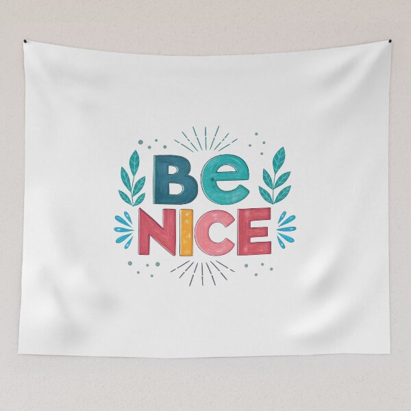 Item preview, Be nice designed and sold by nimmitrends.