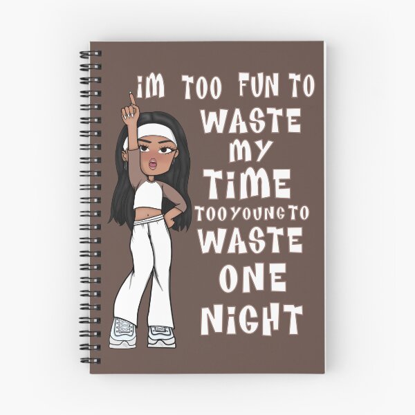 Item preview, Too young to waste one night  designed and sold by taz .
