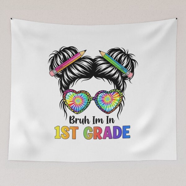 Item preview, Bruh I'm in 1st Grade Messy Bun First Day of School Girls designed and sold by MotivaChic.