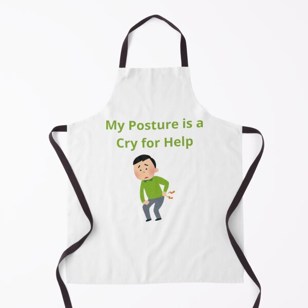 Item preview, My Posture is a Cry for Help designed and sold by Adrianzebrowski.