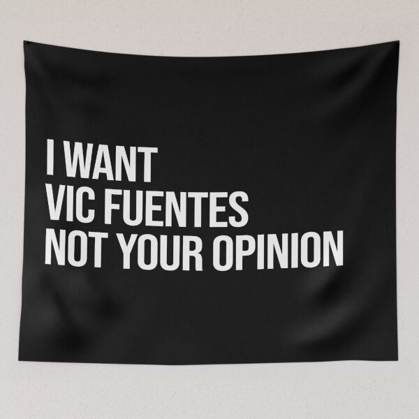 Item preview, I Want Vic Fuentes Not Your Opinion designed and sold by deluluhaze.