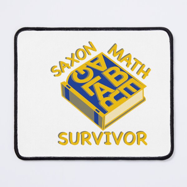 Item preview, SAXON MATH SURVIVOR - #5 designed and sold by survivorsguilt5.