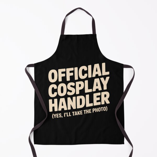 Item preview, Official Cosplay Handler – Con Helper Funny Quote designed and sold by Haji  Kamora.