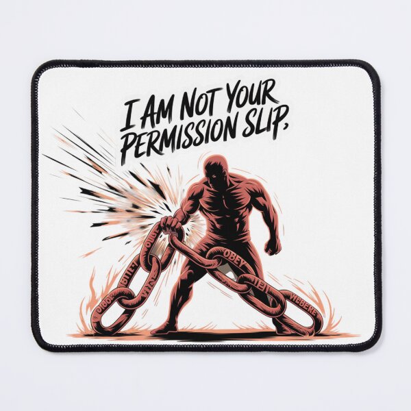 Item preview, Not Your Permission Slip – Bold Freedom Sticker designed and sold by MoodtypeS25.