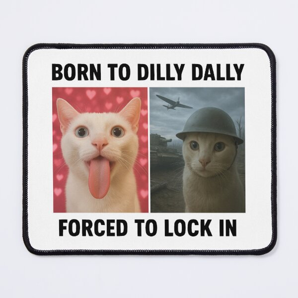 Item preview, Born To Dilly Dally Forced To Lock In designed and sold by catnolioo.