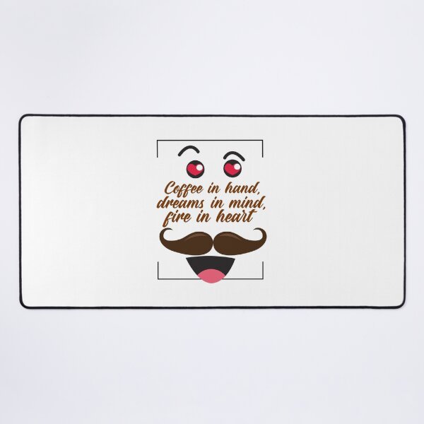 Item preview, Coffee in Hand, Dreams in Mind, Fire in Heart – Motivational Coffee Quote T-Shirt & Apparel designed and sold by SMLX-fashion.